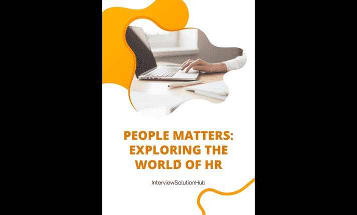 People Matters: Exploring the World of HR